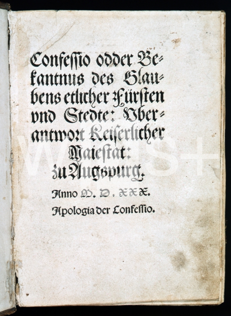 ｜アウグスブルク信仰告白、1530年6月25日